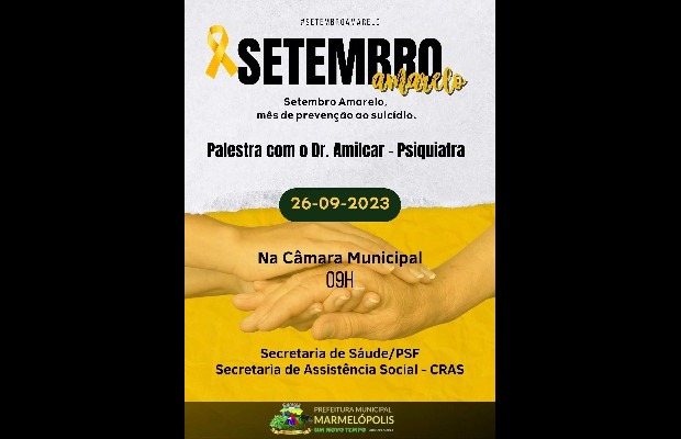 Sec. Saúde e Sec. Assistência Social promovem palestra sobre o Setembro Amarelo.